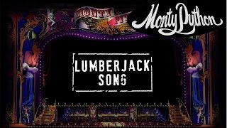 Monty Python  Lumberjack Song Official Lyric Video [upl. by Asiar356]