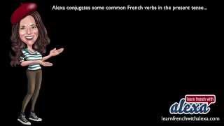 Common French Verbs Part 1  A LearnFrenchWithAlexacom Playlist [upl. by Strickman]