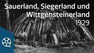 Sauerland Siegerland und Wittgensteiner Land 1929  Durch das schöne Westfalen 0204  FILMSCHÄTZE [upl. by Barby]