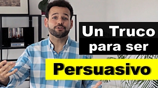 Cómo Convencer a las Personas Clave de un Discurso Persuasivo Sin Manipular a las Personas [upl. by Anisah953]