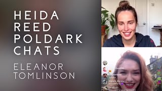 Heida Reed and Eleanor Tomlinson Poldark Instagram Chat [upl. by Lysander]