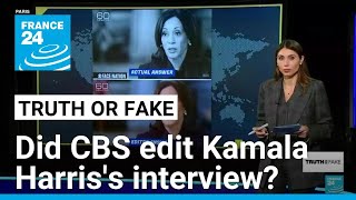 Did CBS edit their 60 Minutes sitdown interview with Kamala Harris • FRANCE 24 English [upl. by Scribner]