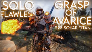 Grasp of Avarice  Titan  Solo Flawless  Destiny 2 [upl. by Ynnaj472]