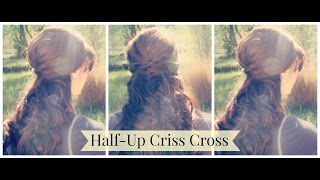 Half Up Criss Cross [upl. by Yrokcaz]