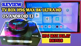 review tv box h96 max bulat h96 max rk3528 8k ultra hd [upl. by Nesila]