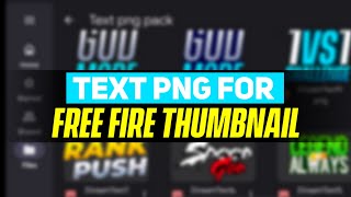 10 Text Png Pack For Free Fire Thumbnail [upl. by Philoo]