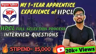 HPCL Apprenticeship Recruitment 2024  My 1Year Experience at HPCL  HPCL Interview Questions 🔥 [upl. by Ahsiatal]