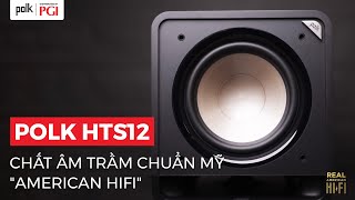 Subwoofer Polk HTS 12  Chất âm trầm chuẩn Mỹ quotReal American HiFiquot [upl. by Nycila]