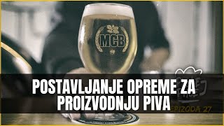 Postavljanje opreme za proizvodnju piva MCB  Pivske priče [upl. by Suckow]