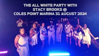 The All White Party with Stacy Brooks at Coles Point Marina 31 August 2024 allwhiteparty [upl. by Elawalo]