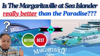 Cruising the Caribbean Margaritaville at Sea Islander vs Paradise [upl. by Lada550]