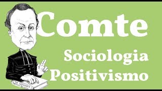 Comte La Sociología Positivista [upl. by Labotsirhc]