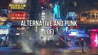 Alternative and Punk Lofi Beats 1 [upl. by Haorbed156]