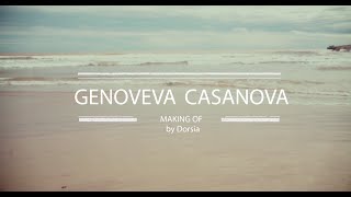 Making Of Genoveva Casanova [upl. by Bryan]