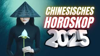 2025 Chinesisches Horoskop für 2025  nach Geburtsjahr  Jahr der Schlange [upl. by Romine]