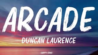 Duncan Laurence  Arcade Lyrics ft FLETCHER [upl. by Adnocahs]