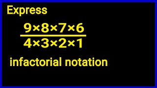 How to Express in factorial Notation  Binomial Expansion [upl. by Learsiy]