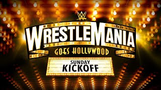 WrestleMania Sunday Kickoff April 2 2023 [upl. by Nohpets]