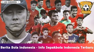 Berita Bola Indonesia  Info Sepakbola Indonesia Terbaru [upl. by Jacobs596]