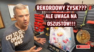 Profit będzie imponujący bo zakup już się zwrócił Ale trzeba być czujnym Czy to się opłaca 43 [upl. by Elephus]