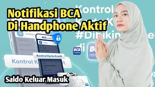 Cara Mendapatkan Notifikasi BCA Mobile  Notif M banking BCA Saldo Masuk [upl. by Eissac]