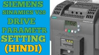 SIEMENS SINAMICS V20 DRIVE INSTALLATION AND PARAMETER SETTING [upl. by Berlauda]