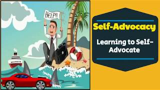 Self Advocacy Skills  Self Advocacy Strategies [upl. by Eiramlirpa]