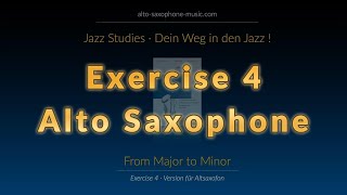 Exercise 4 quotFrom Major to Minorquot for Alto Saxophone [upl. by Akibma]