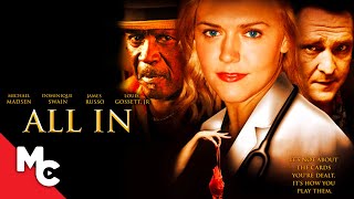 All In  Full Drama Movie  Dominique Swain  Louis Gossett Jr  World Poker [upl. by Montano226]