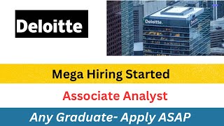 Deloitte Associate Analyst Hiring  Any Graduate  Freshers are Eligible  Apply Now [upl. by Gnoc]