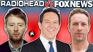 Radiohead VS Fox News Did Radiohead Rip Off Coldplay [upl. by Merralee]