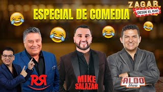 Zagar desde el Bar quotEspecial de Comediaquot con Mike Salazar Rogelio Ramos y Aldo Show [upl. by Aisiram]