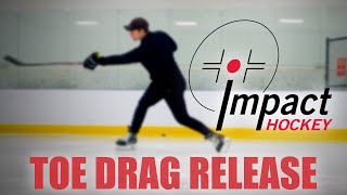 How to Toe Drag Release • TDR Series Part 1 • Impact Hockey Shooting Skills [upl. by Yreme]