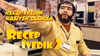 Recep İvedik Kasiyer Olursa  Recep İvedik 2 [upl. by Radec536]