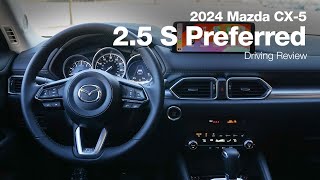 2024 Mazda CX5 25 S  Preferred Pkg  Driving Review [upl. by Attenreb]