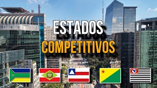 Os Estados Mais E Menos Competitivos do Brasil [upl. by Bandler525]