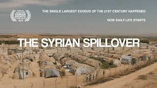 The Syrian Spillover Documentary  English Version [upl. by Josephson]