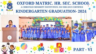 KINDERGARTEN GRADUATION 2024  PART VI  OXFORD MATRIC HR SEC SCHOOL  TENKASI [upl. by Tonya]