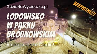 Atrakcje Warszawa  Lodowisko Park Bródnowski Ciekawe miejsca w Polsce  GdzieNaWycieczkepl [upl. by Rellek]