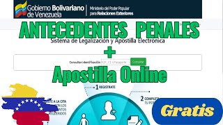 Como Solicitar y Apostillar los Antecedentes Penales de Venezuela 2024 [upl. by Acceb]