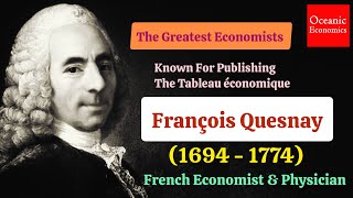 Francois Quesnay French Economist amp Physician  in English [upl. by Nodarb]