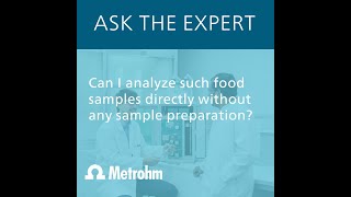 Ask the expert – IC Can I analyze difficult samples directly without any sample preparation [upl. by Lovel263]