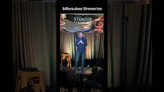 milwaukee breweries comedy standupcomedian standups humor jokes breweries funny [upl. by Eanrahc]