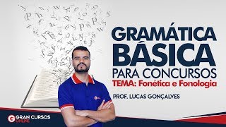 Gramática para Concursos Veja o básico de Fonética e Fonologiaortografia e acentuação Lucas Lemos [upl. by Gnilrits]