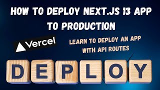 How to Deploy Nextjs 1314 App With API Routes To Production Vercel [upl. by Akilegna691]