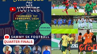 Afcon 2024 Quarter Final Talk Show Nigeria vs Angola DR Congo vs Guinea South Africa Bafana Verde [upl. by Sucramej390]