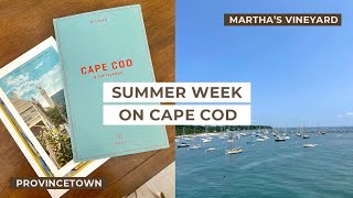 A Summer Week on Cape Cod  Hyannis Marthas Vineyard Provincetown Whale Watching [upl. by Ruff]