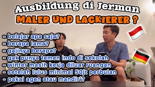 APA ITU AUSBILDUNG MALER UND LACKIERER BERAPA GAJI KETIKA AZUBI DAN SETELAH LULUS  TERTARIK [upl. by Aveer988]