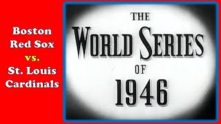 1946 World Series Red Sox vs Cardinals [upl. by Elreath444]