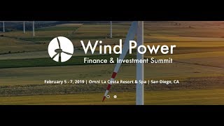 Feb 57 2019 Join us at Wind Finance amp Investment Summit in San Diego [upl. by Tocs]